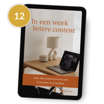 In een week betere content door elke ochtend een les van 5 minuten in je mailbox